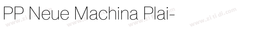 PP Neue Machina Plai字体转换